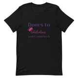 Bonky Doors to Fabulous Unisex T-Shirt