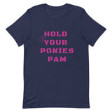 Bonky Hold your Ponies Pam Unisex T-Shirt