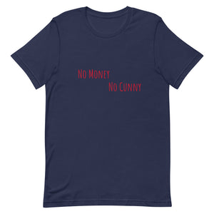 Bonky No Money No Cunny Short-Sleeve Unisex T-Shirt